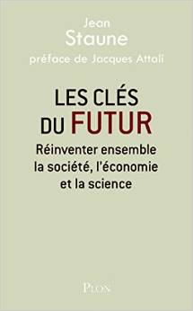 Les clés du futur, par Jean Staune
