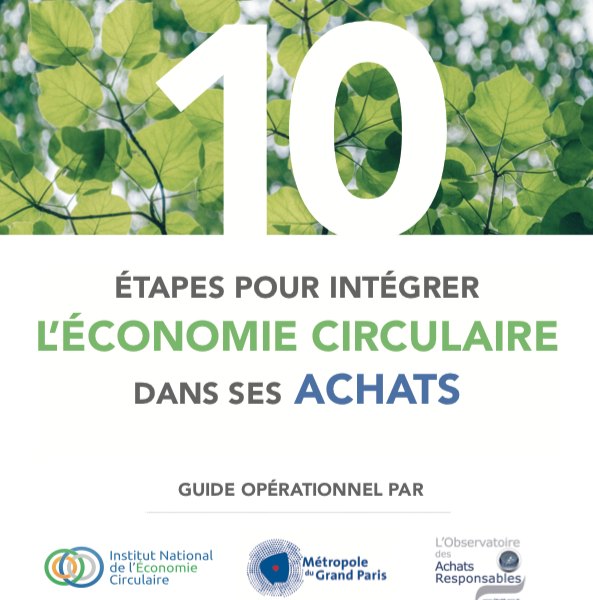 10 ÉTAPES POUR INTÉGRER L’ÉCONOMIE CIRCULAIRE DANS SES ACHATS