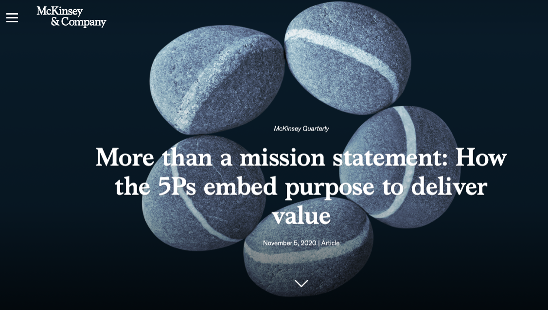 "More than a mission statement: How the 5Ps embed purpose to deliver value" a McKinsey article