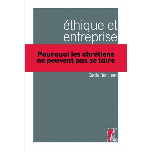  "Ethique et Entreprise" par Soeur Cécile Renouard, Directeur de recherche à l'ESSEC
