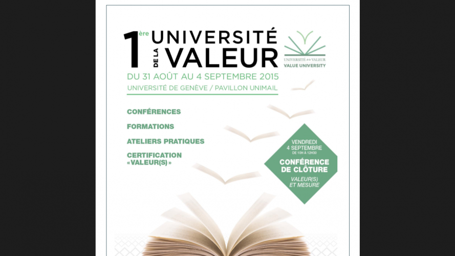 la 1e Université de la Valeur à Genève du 31 août au 4 septembre